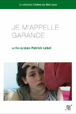 Постер к фильму Меня зовут Гаранс (2010)