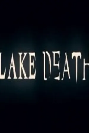 Постер к фильму Lake Death (2010)