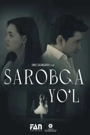 Постер к фильму Sarobga yo'l (2023)