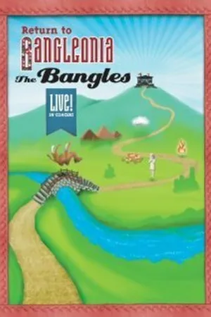 Постер к фильму The Bangles Return to Bangleonia (2007)