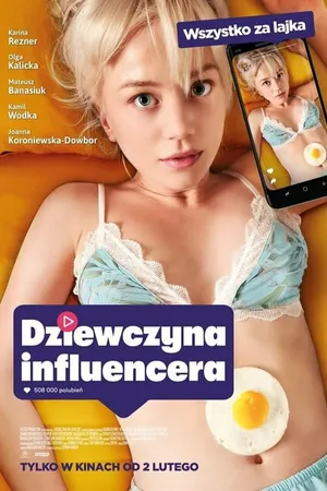 Постер к фильму Dziewczyna influencera (2024)