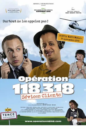 Постер к фильму Opération 118 318 sévices clients (2010)