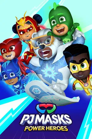 Постер к мультсериалу PJ Masks: Power Heroes (2023)