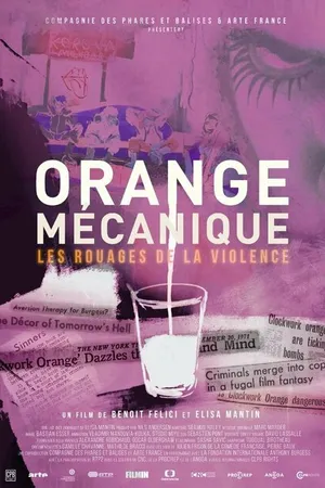 Постер к фильму Orange mécanique, les rouages de la violence (2023)