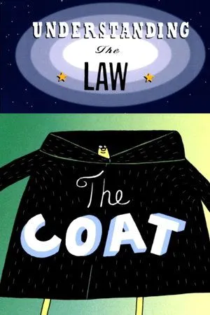 Постер к мультфильму Understanding the Law: The Coat (2001)