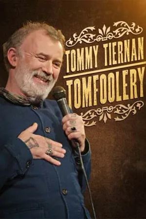 Постер к фильму Tommy Tiernan: Tomfoolery (2024)