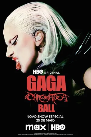 Постер к фильму Gaga Chromatica Ball (2024)