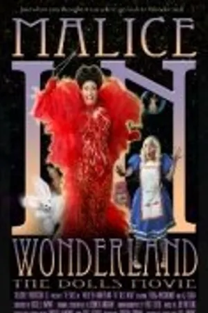 Постер к фильму Malice in Wonderland: The Dolls Movie (2010)