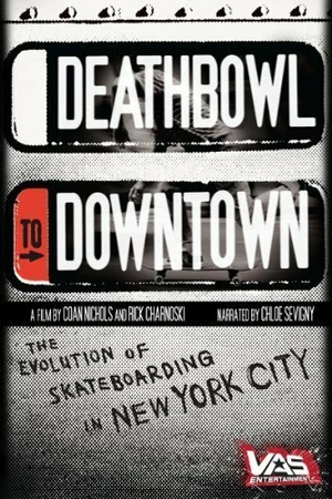 Постер к фильму Deathbowl to Downtown (2008)