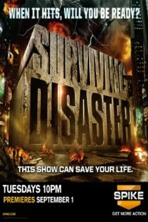 Постер к сериалу Выжить в катастрофе (2009)