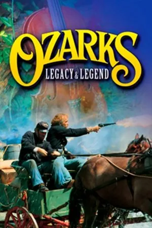 Постер к фильму Ozarks: Legacy & Legend (1995)