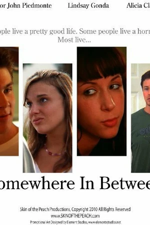 Постер к фильму Somewhere in Between (2010)