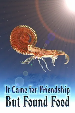 Постер к фильму It Came for Friendship But Found Food (2010)