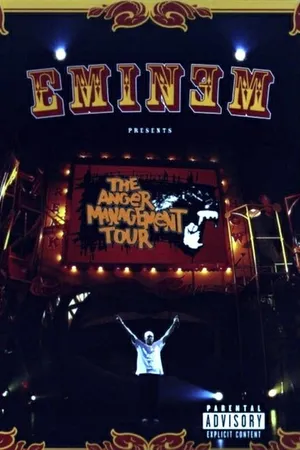 Постер к фильму Eminem Presents: The Anger Management Tour (2005)