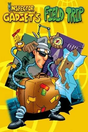 Постер к мультсериалу Field Trip Starring Inspector Gadget (1996)