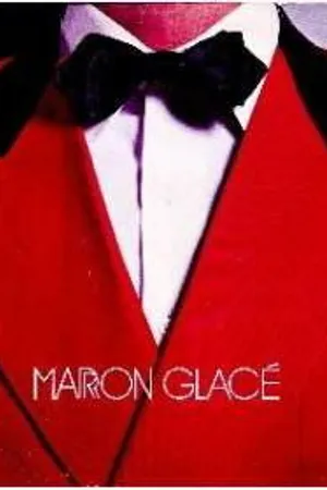 Постер к сериалу Marron Glacé (1979 - 1980)