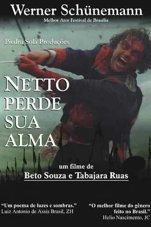 Постер к фильму Netto Perde Sua Alma (2001)