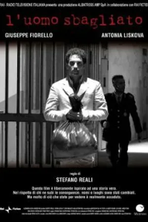 Постер к фильму L'uomo sbagliato (2005)