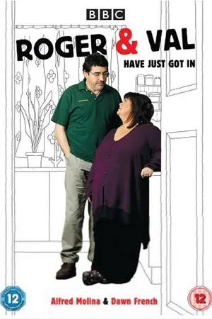 Постер к сериалу Roger & Val Have Just Got In (2010 - 2012)