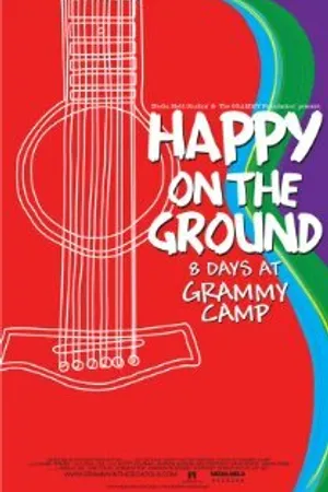 Постер к фильму Happy on the Ground: 8 Days at Grammy Camp (2011)