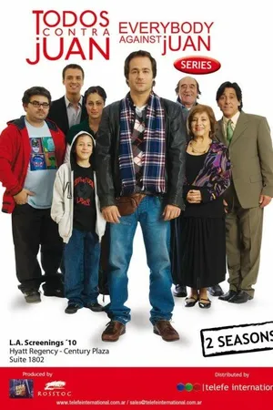 Постер к сериалу Все против Хуана (2008)