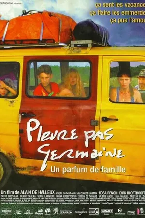 Постер к фильму Pleure pas Germaine (2000)