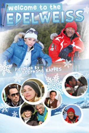 Постер к фильму Добро пожаловать в «Эдельвейс» (2010)