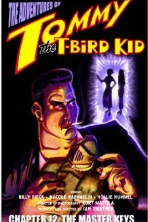 Постер к фильму Tommy the T-Bird Kid (1997)