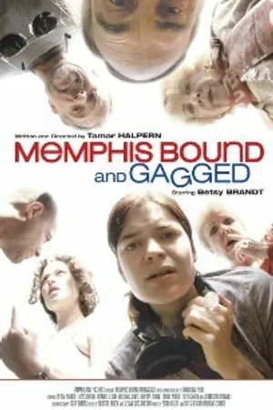 Постер к фильму Memphis Bound... and Gagged (2001)