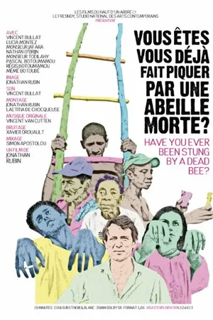 Постер к фильму Vous êtes-vous déjà fait piquer par une abeille morte? (2010)