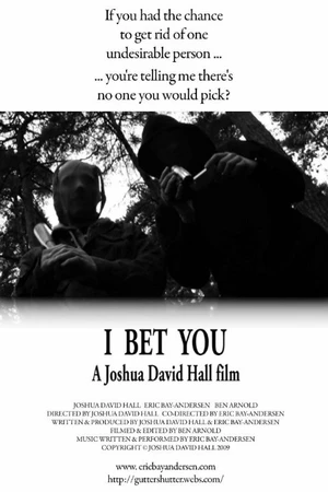 Постер к фильму I Bet You (2009)