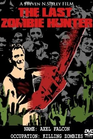 Постер к фильму The Last Zombi Hunter (2010)