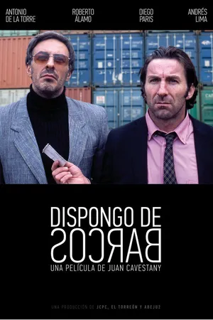 Постер к фильму Dispongo de barcos (2010)