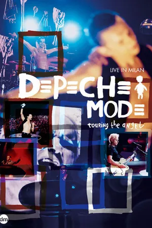 Постер к фильму Depeche Mode: Touring the Angel - Live in Milan (2006)