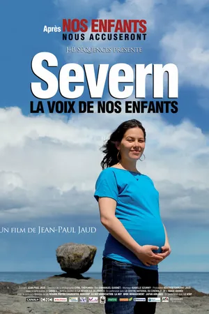 Постер к фильму Severn, la voix de nos enfants (2010)