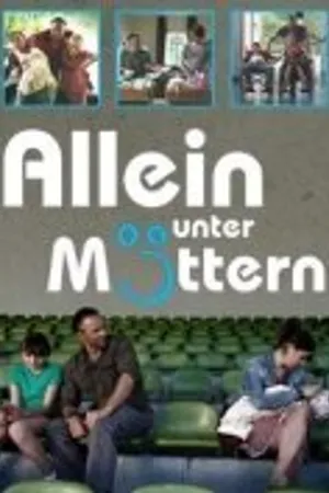Постер к фильму Allein unter Müttern (2011)