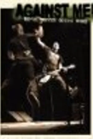 Постер к фильму Against Me: We're Never Going Home (2004)