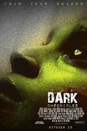 Постер к фильму The Dark Chronicles (2011)