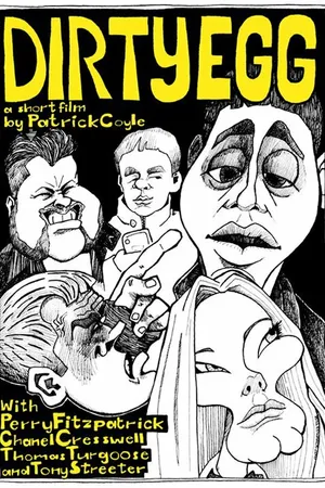 Постер к фильму Dirty Egg (2010)