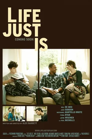Постер к фильму Life Just Is (2012)
