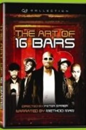 Постер к фильму The Art of 16 Bars: Get Ya' Bars Up (2005)