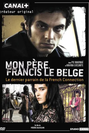 Постер к фильму Мой отец, Франсис Бельгийский (2010)