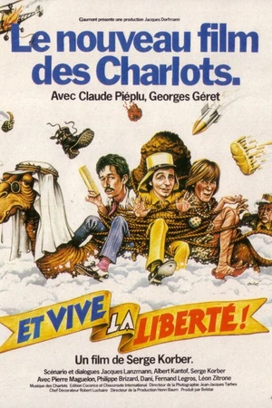 Постер к фильму И да здравствует свобода! (1978)