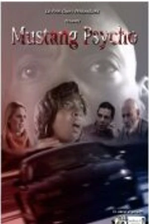 Постер к фильму Mustang Psycho (2010)