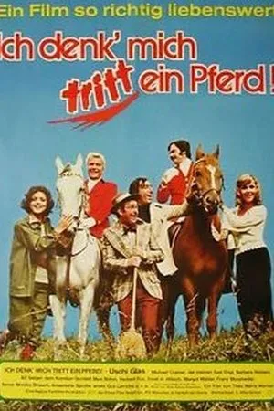 Постер к фильму Ich denk', mich tritt ein Pferd (1975)