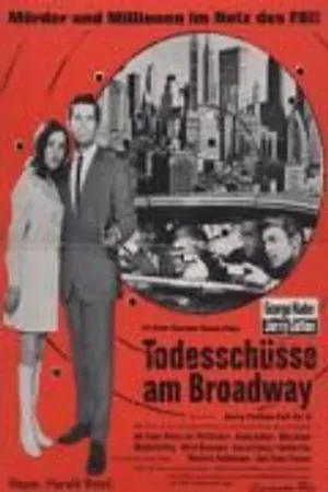 Постер к фильму Смертельные выстрелы на Бродвее (1969)