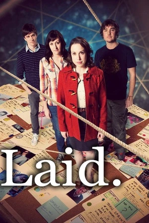 Постер к сериалу Laid (2011)