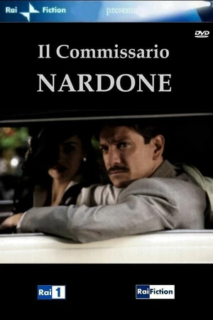 Постер к сериалу Комиссар Нардоне (2012)
