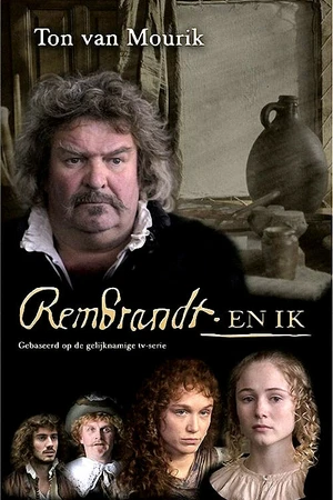 Постер к сериалу Рембрандт и я (2011)