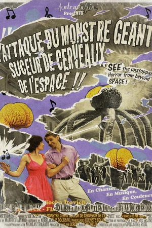 Постер к фильму L'attaque du monstre géant suceur de cerveaux de l'espace (2010)